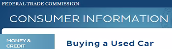 FTC Consumer Information - Buying A Used Car